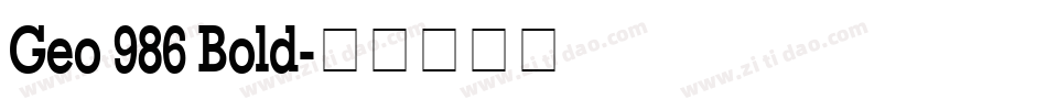 Geo 986 Bold字体转换